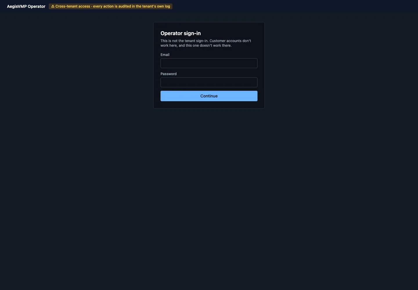 AegisVMP Operator Console sign-in, a separate realm from tenant accounts